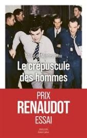 LE CREPUSCULE DES HOMMES